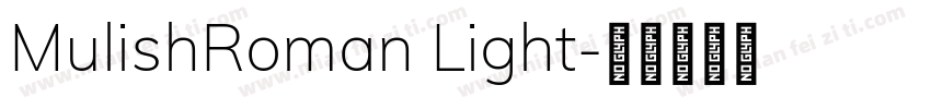 MulishRoman Light字体转换